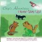 Chip'S Adventures Never Give Up! - Preview