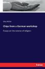 Chips From A German Workshop - Preview