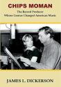 Chips Moman: The Record Producer Whose G - Preview