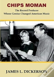 Capa do artigo Chips Moman: The Record Producer Whose G