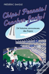 Capa do artigo Chips ! Peanuts ! Cracker Jack ! 24 Histoires Savoureuses Expos