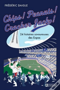 Capa do artigo Chips ! Peanuts ! Cracker Jack ! 24 Histoires Savoureuses Expos