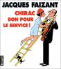 Chirac Bon Pour Le Service ! - Preview