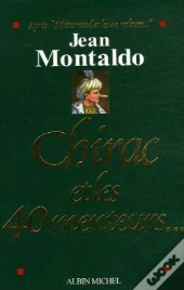 Chirac Et Les 40 Menteurs