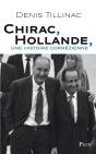 Chirac-Hollande ; Une Histoire Corrézienne - Preview