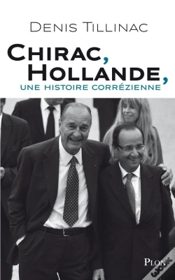 Capa do artigo Chirac-Hollande ; Une Histoire Corrézienne