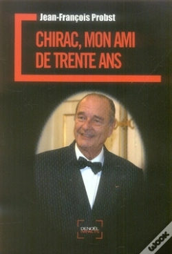 Capa do artigo Chirac, Mon Ami De Trente Ans