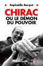 Chirac Ou Le Démon Du Pouvoir - Preview