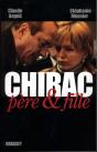 Chirac Père & Fille - Preview