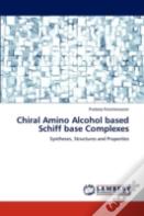 Chiral Amino Alcohol Based Schiff Base Complexes