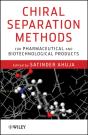 Chiral Separation Methods For Pharmaceutical And Biotechnological Products - Preview