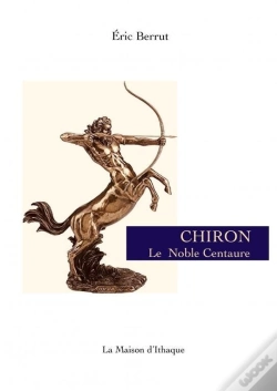 Capa do artigo Chiron, Le Noble Centaure