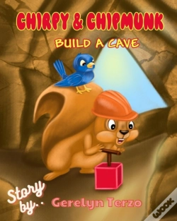 Capa do artigo Chirpy & Chipmunk Build A Cave