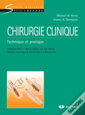 Chirurgie Clinique ; Technique Et Pratique