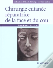 Capa do artigo Chirurgie Cutanee Reparatrice De La Face Et Du Cou