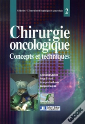 Chirurgie Oncologique ; Concepts Et Techniques