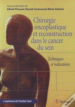 Capa do artigo Chirurgie Oncoplastique Et Reconstruction Dans Le Cancer Du Sein ; Techniques Et Indications