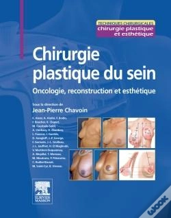 Capa do artigo Chirurgie Plastique Et Reconstructrice Du Sein ; Oncoplastie, Reconstruction Et Esthétique