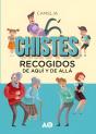 Chistes Recogidos De Aquí Y De Allá - Preview