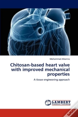 Capa do artigo Chitosan-Based Heart Valve With Improved Mechanical Properties