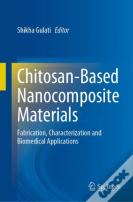 Chitosan-Based Nanocomposite Materials