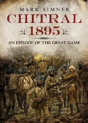 Chitral 1895 - Preview