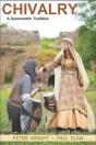 Chivalry: A Gynocentric Tradition - Preview