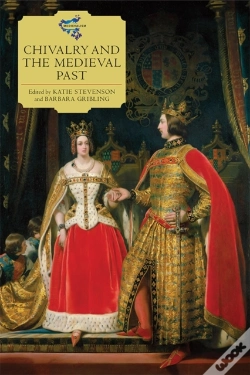 Capa do artigo Chivalry And The Medieval Past