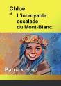 Chloe Et L'Incroyable Escalade Du Mont-Blanc - Preview