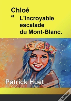 Capa do artigo Chloe Et L'Incroyable Escalade Du Mont-Blanc