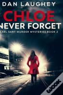 Chloe - Never Forget