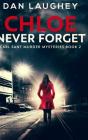 Chloe - Never Forget - Preview