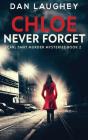 Chloe - Never Forget - Preview