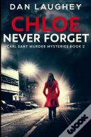 Chloe - Never Forget