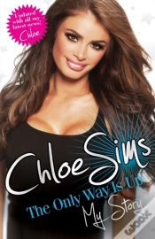 Capa do artigo Chloe Sims - The Only Way Is Up - My Story