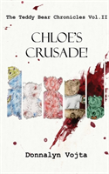 Chloe'S Crusade!