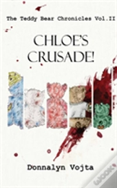 Chloe'S Crusade!