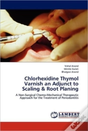 Capa do artigo Chlorhexidine Thymol Varnish An Adjunct To Scaling & Root Planing