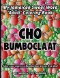 Cho Bumboclaat - Preview