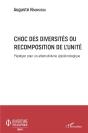 Choc Des Diversités Ou Recomposition De L'Unité ; Plaidoyer Pour Un Alternativisme Épistemologique - Preview