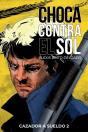 Choca Contra El Sol - Preview