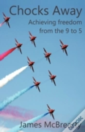 Capa do artigo Chocks Away: Achieving Freedom From The 9 To 5
