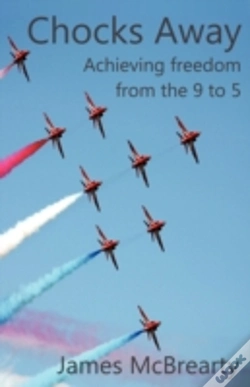 Capa do artigo Chocks Away: Achieving Freedom From The 9 To 5