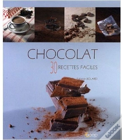 Capa do artigo Chocolat ; 30 Recettes Faciles
