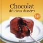 Chocolat ; Délicieux Desserts - Preview