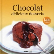 Capa do artigo Chocolat ; Délicieux Desserts