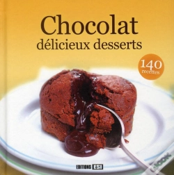 Capa do artigo Chocolat ; Délicieux Desserts