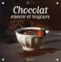 Chocolat, Encore Et Toujours - Preview