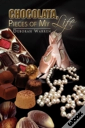 Chocolata, Pieces Of My Life