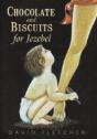 Chocolate And Biscuits For Jezebel - Preview